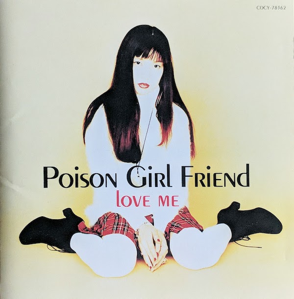 POiSON GiRL FRiEND: Love Me (1994) – FOND/SOUND